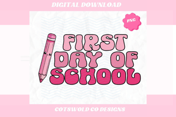 First Day of School Retro PNG Design: A Timeless Tool for Modern Use